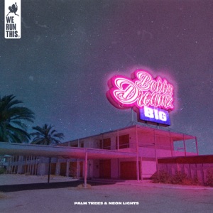 Palm Trees & Neon Lights - EP