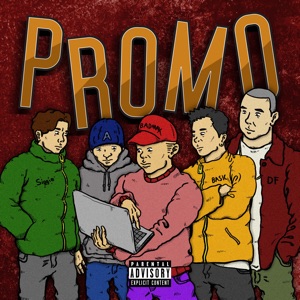 Promo (feat. Basick, A-Chess, Siggie Feb & Deepflow)