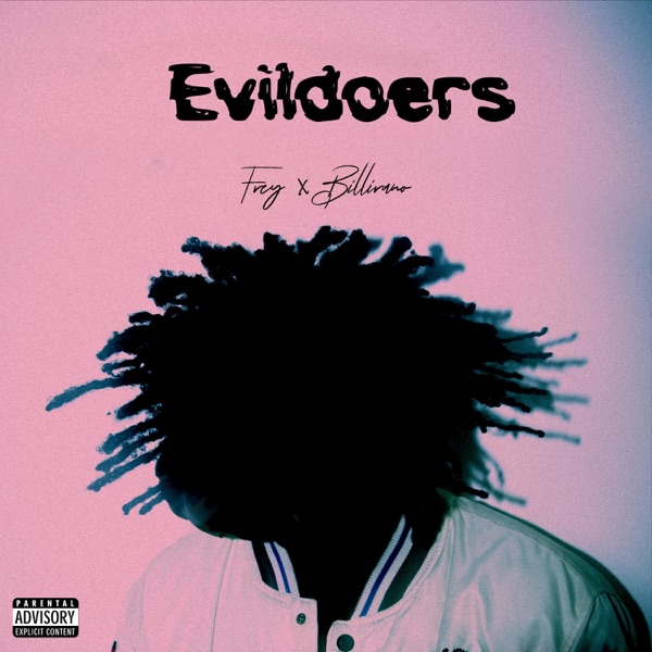 Evildoers (feat. Billirano)