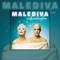 Liedchen Zwei - Malediva lyrics