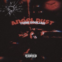Angel Dust - Single - Yung Souljah