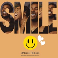 Smile - Single - Uncle Reece
