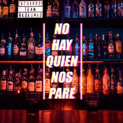 No Hay Quien Nos Pare (feat. Dr. Buba) - Single