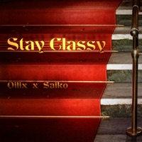 Stay Classy - Single - Oilix & Saiko