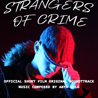 Strangers of Crime (Original Short Film Soundtrack) - EP