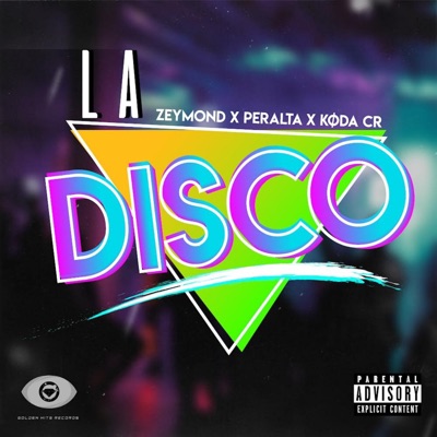 La Disco (feat. Peralta & Køda CR) - Single