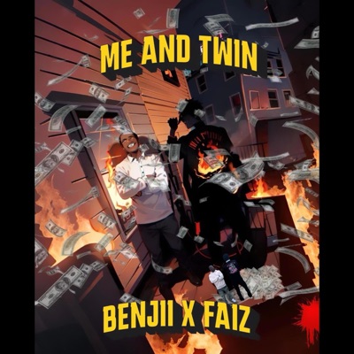 Me and Twin (feat. Benjiibaandz)