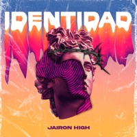 Identidad - Jairon High