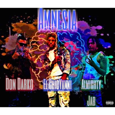 Amnesia (feat. AlmightyJab & Don Darko) - Single