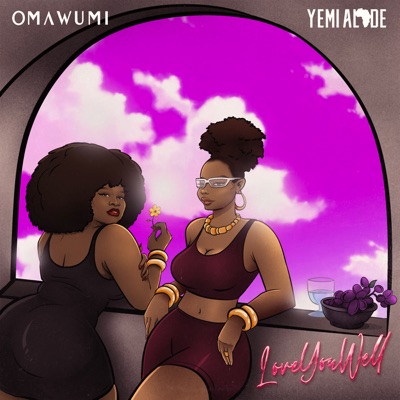 Love You Well (feat. Yemi Alade) - Single
