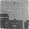 WEISS (feat. NILS) - Luis lyrics