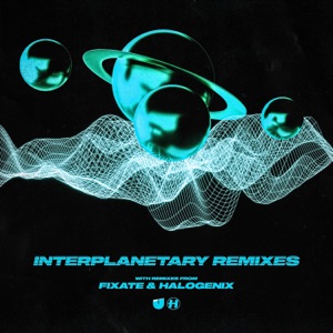 Interplanetary Remixes - Single