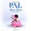 Pal Bellakeo - Single