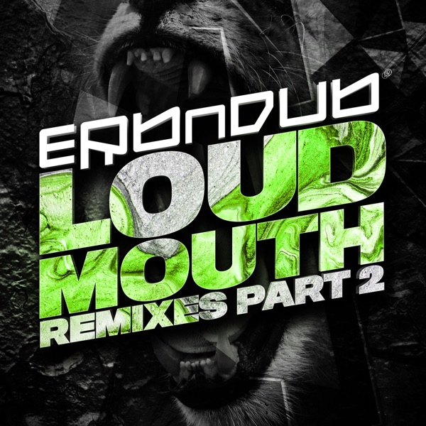 Loud Mouth Remixes P2 - Single