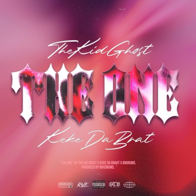 The One (feat. TheKidGhost & Keke Da Brat) - Single