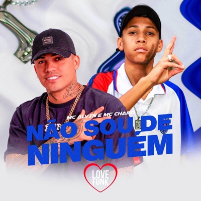 Não Sou de Ninguém - Single