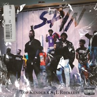 Spin (feat. Top Kender) - Single - S4l Reckless