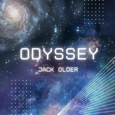 Jack Older의 Odyssey을(를) 감상해 보세요.