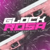 Glock Rosa (feat. Mc Mak & MC JP CBV) - Single