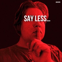 Say Less - Single - Paxton Rutherford