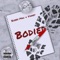 Bodied (feat. Bobby Mac) - ItsJustVinney lyrics