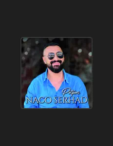 Listen to Naco Serhad, watch music videos, read bio, see tour dates & more!