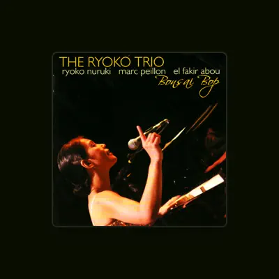 Listen to The Ryoko Trio, watch music videos, read bio, see tour dates & more!