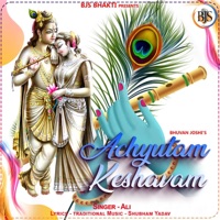 Achyutam Keshavam - Single - Ali