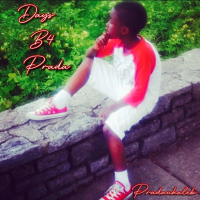 Days B4 Prada - EP