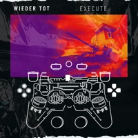 Wieder Tot - Single - Execute