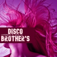 Happiness is Wealth - Single - Disco Brothers