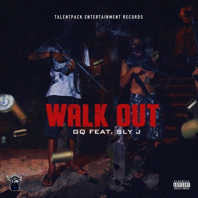Walk out (feat. Sly j) - Single