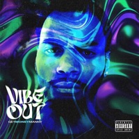 Vibe Out - GetMoneyManny