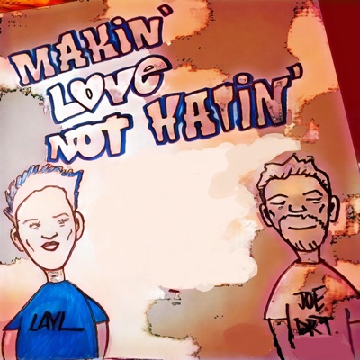 Makin Love Not Hatin - Single