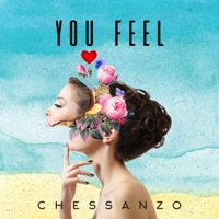 You Feel - Single - Chessanzo