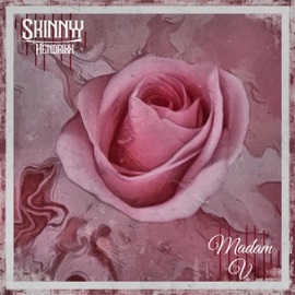 Baby (feat. Madam V) Skinnyy Hendrixx