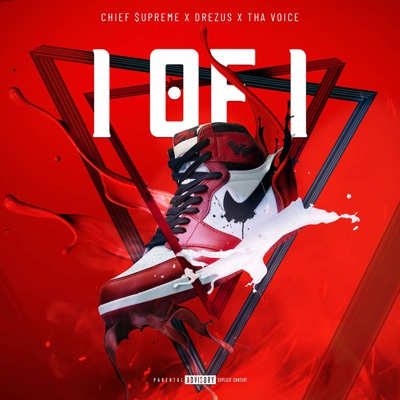 1 Of 1 (feat. Drezus & Tha Voice) - Single