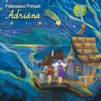 Adriana - Francesca Prihasti
