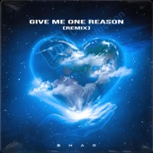 Give Me One Reason (Remix) artwork