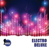 Electro Deluxe Dance Floor Bliss Electro Deluxe