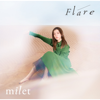 Flare - milet