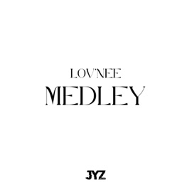 Medley Lov'Nee & DJ Jyz