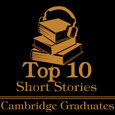 The Top 10 Short Stories - Cambridge Graduates: The top ten short stories of all time written by authors that went to Cambridge