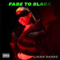 Fade to Black - Single - Liana Banks