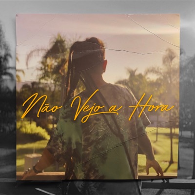 Não Vejo a Hora - Single