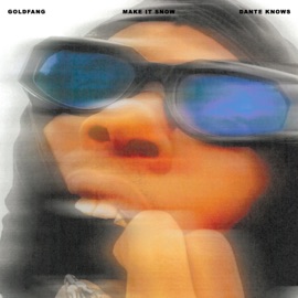 Make It Snow (feat. Danté Knows) Gold Fang