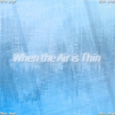 When The Air Is Thin - EP