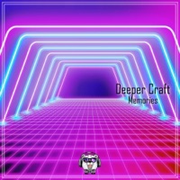 Memories - Single - Deeper Craft