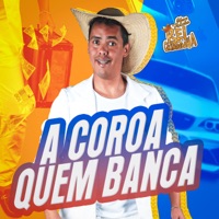 A Coroa Quem Banca - Single - Rei da Cacimbinha