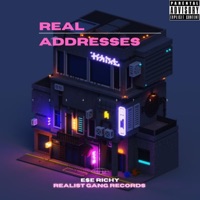 Real Addresses - Single - Ese Richy